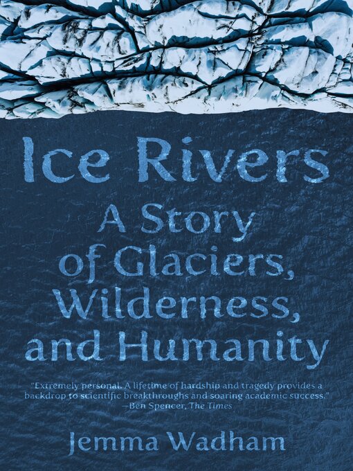 Title details for Ice Rivers by Jemma Wadham - Available
